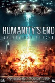 Humanity’s End : La fin est proche