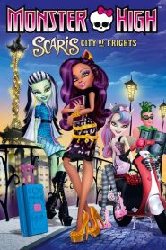 Monster High – Scaris, la ville des frayeurs